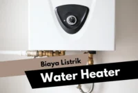 Biaya Listrik Water Heater