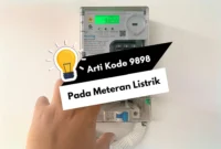 Arti Kode 9898 Pada Meteran Listrik