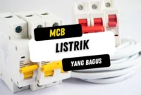 MCB Listrik yang Bagus