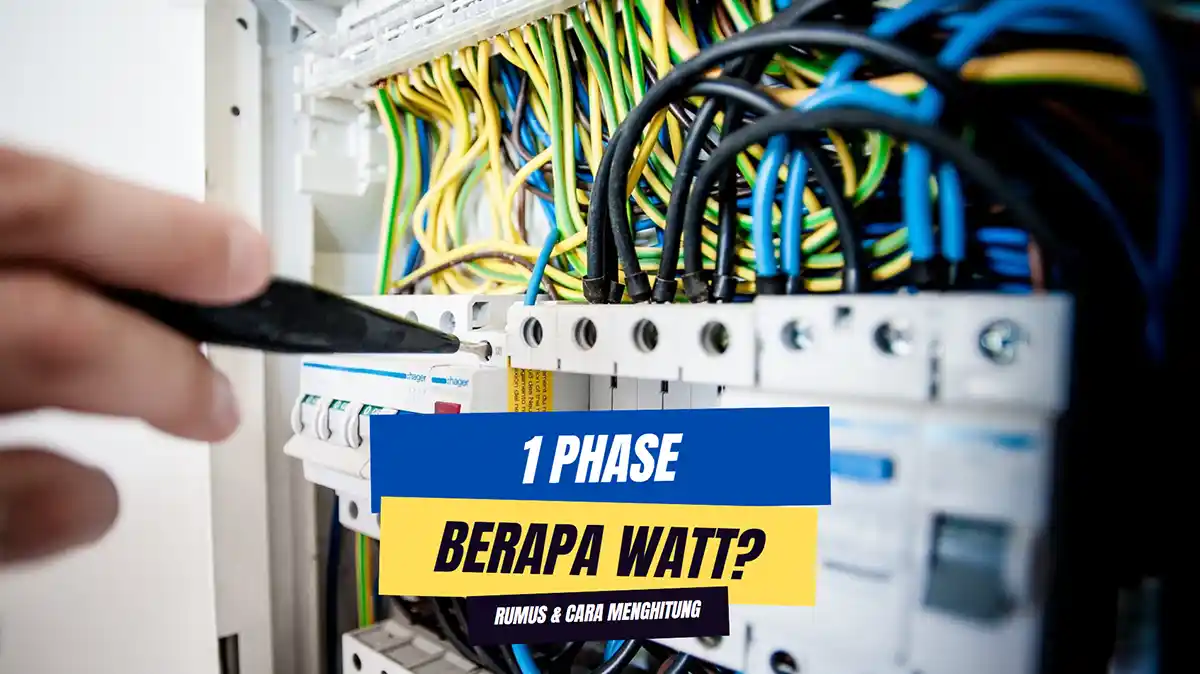 1 Phase Berapa Watt